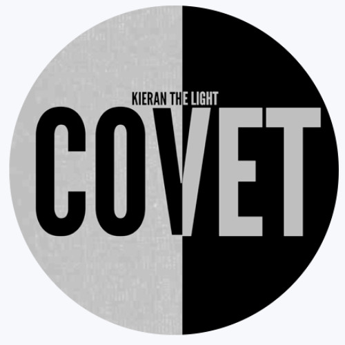 COVET - Kieran The Light
