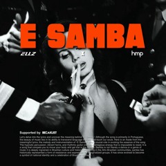 E Samba (ELLZ X Hmp EDIT)
