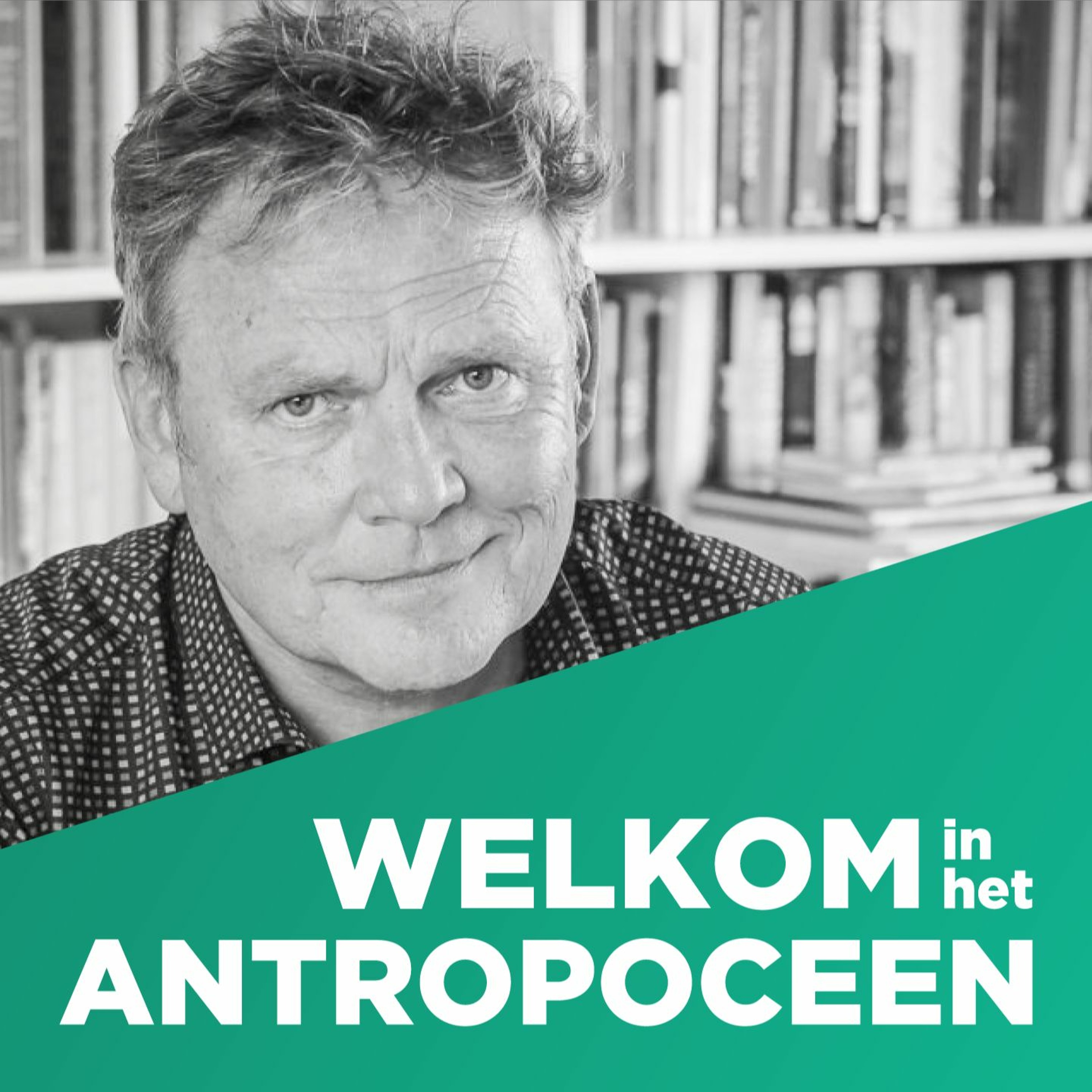 Welkom in het Antropoceen