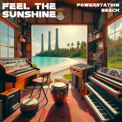 Feel the Sunshine
