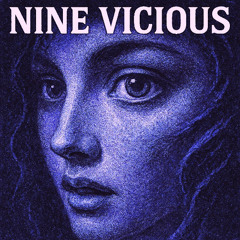 Nine Vicious - My Shooter