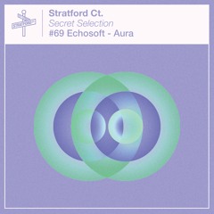 Echosoft - Aura [Secret Selection]