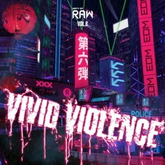 [Preview]Unity Of Raw Vol.6 -VIVID VIOLENCE-