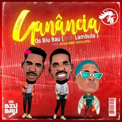 Os Biu Bau Feat. Lambula - Ganancia (Afro House) [www.Gallomusicrecord.Blogspot.com]