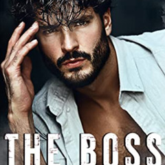 GET KINDLE 📔 The Boss: A forced proximity romance (Men of Hidden Justice Book 1) by