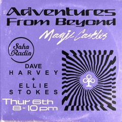 Magic Castles on Soho Radio with Dave Harvey & Ellie Stokes 06.05.21