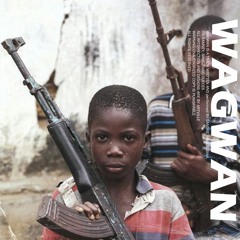 Wagwan(Feat. Ob Ramsey, Bangz, Siah & Dueces)