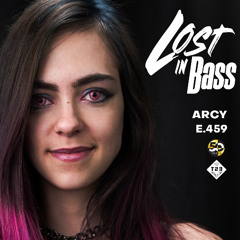 Lost In Bass 459: ARCY