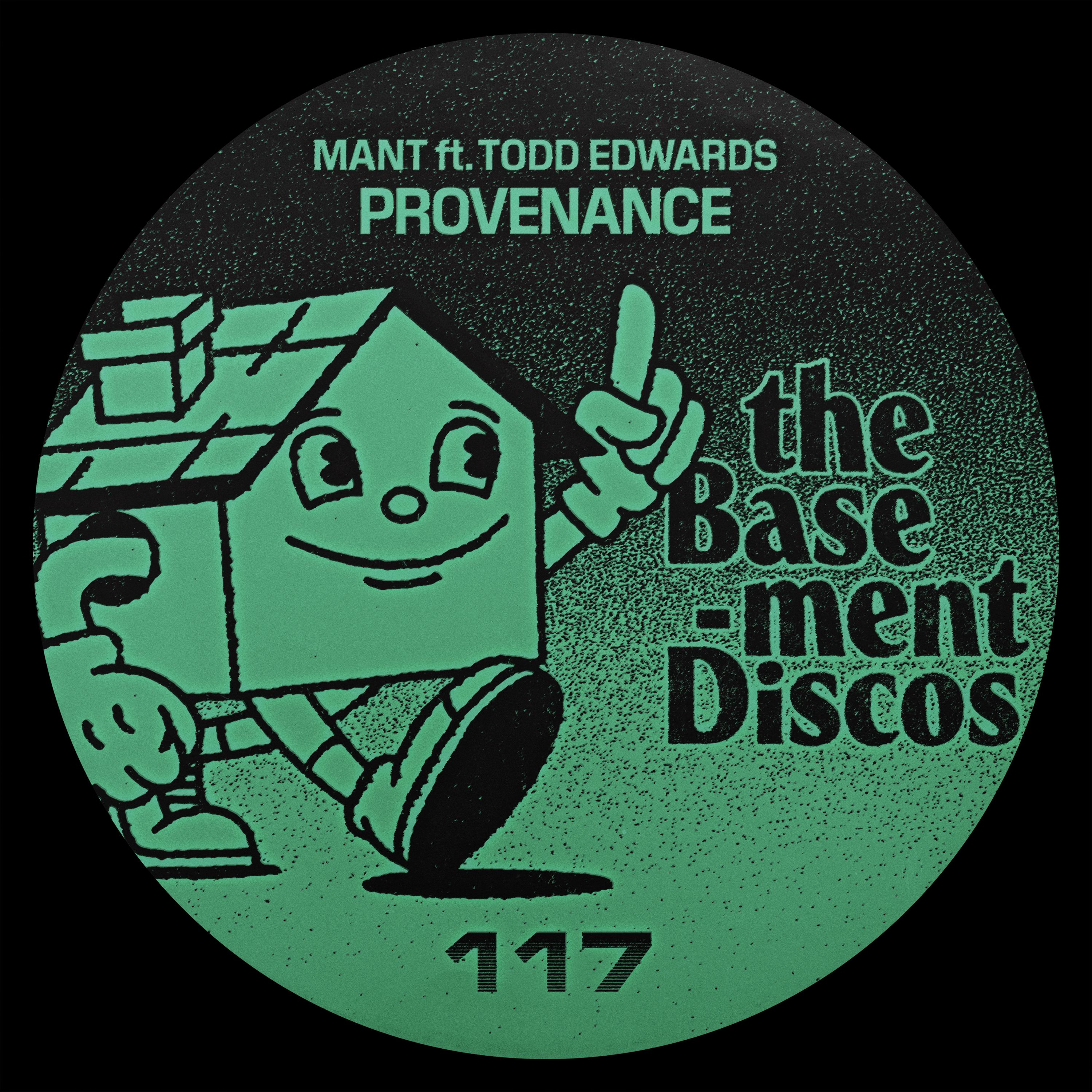 MANT ft. Todd Edwards – Provenance