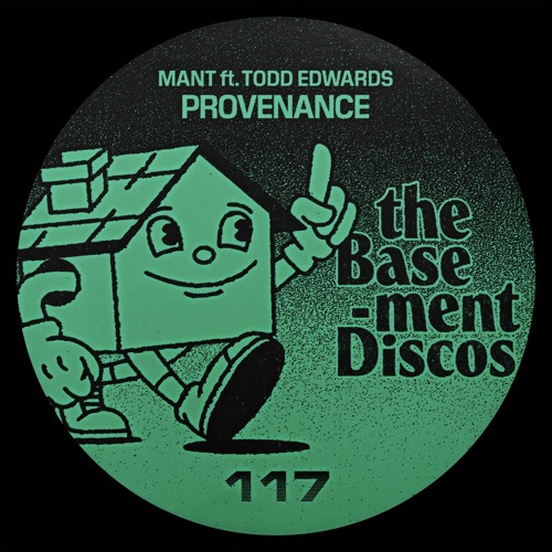 MANT ft. Todd Edwards - Provenance