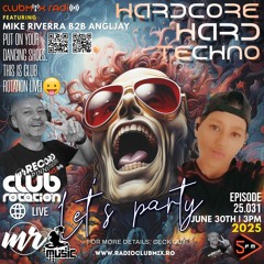 Mike Riverra - Club Rotation Live 25.032 B2B Angeljay (Hardcore Hard Hard Hardcore Techno)