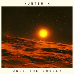 Only The Lonely Cover