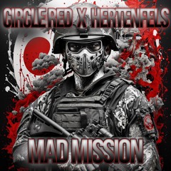 Mad Mission by Circle Red X Hertenfels