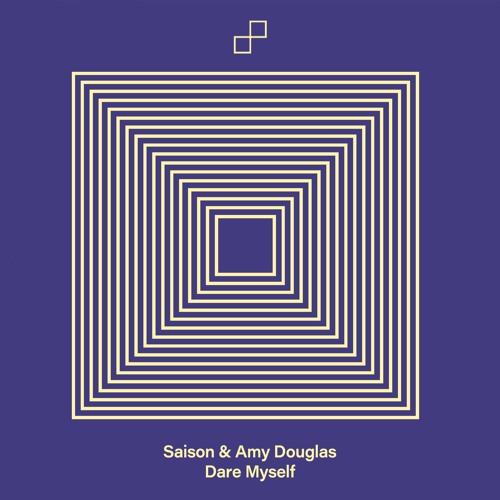 Saison & Amy Douglas - Dare Myself