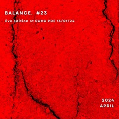Related tracks: Diego Acosta BALANCE Special Edition LIVE At Soho PDE 13.01.24