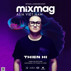 Thien Hi - Mixmag Asia Vietnam Official Launching | Aura Saigon 2022