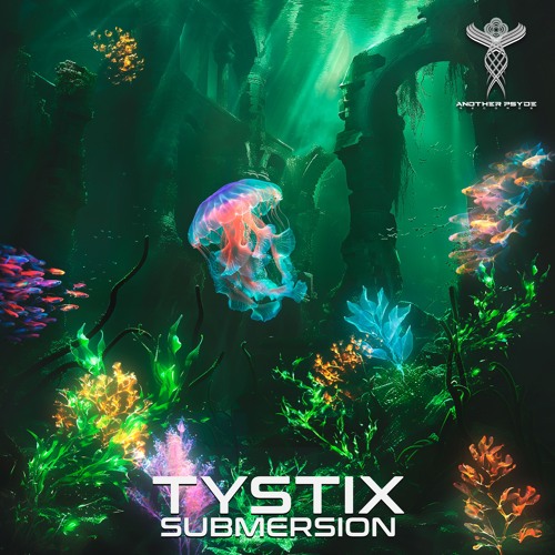 TyStix - Submersion - EP (preview) Out June 14th 2024