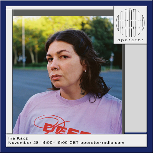 Ina Kacz - 28th November 2025