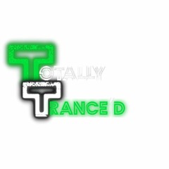 Totally Trance'd Aug 1st