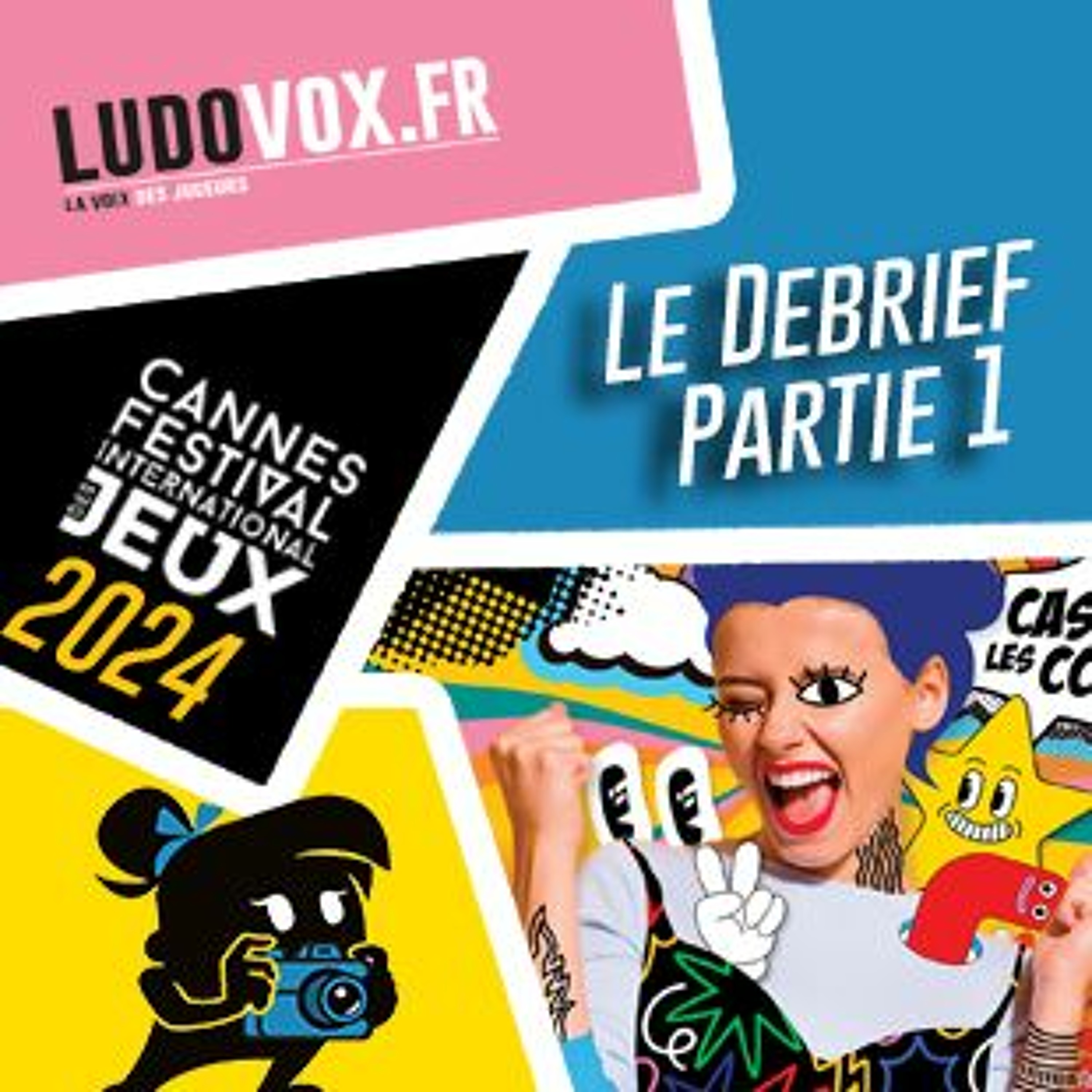 Le Debrief #1 - FESTIVAL DES JEUX DE CANNES 2024 : Harmonies, Ink it , Regicide, Link City... episode artwork