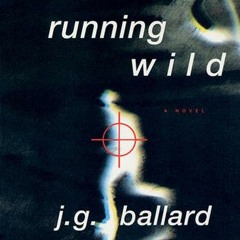 Read (PDF) Download Running Wild BY J.G. Ballard (Epub*