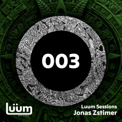 Luum Sessions 003 - Jonas Zstimer