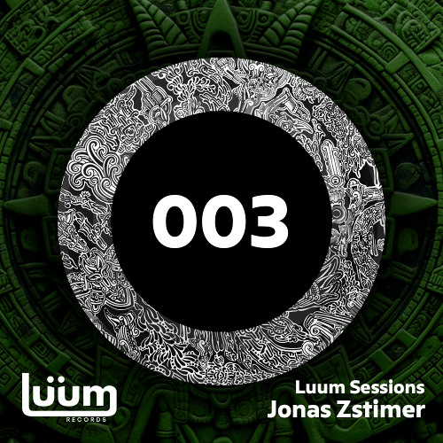 Luum Sessions 003 - Jonas Zstimer