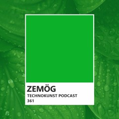 Technokunst Podcast 361 | Zemög