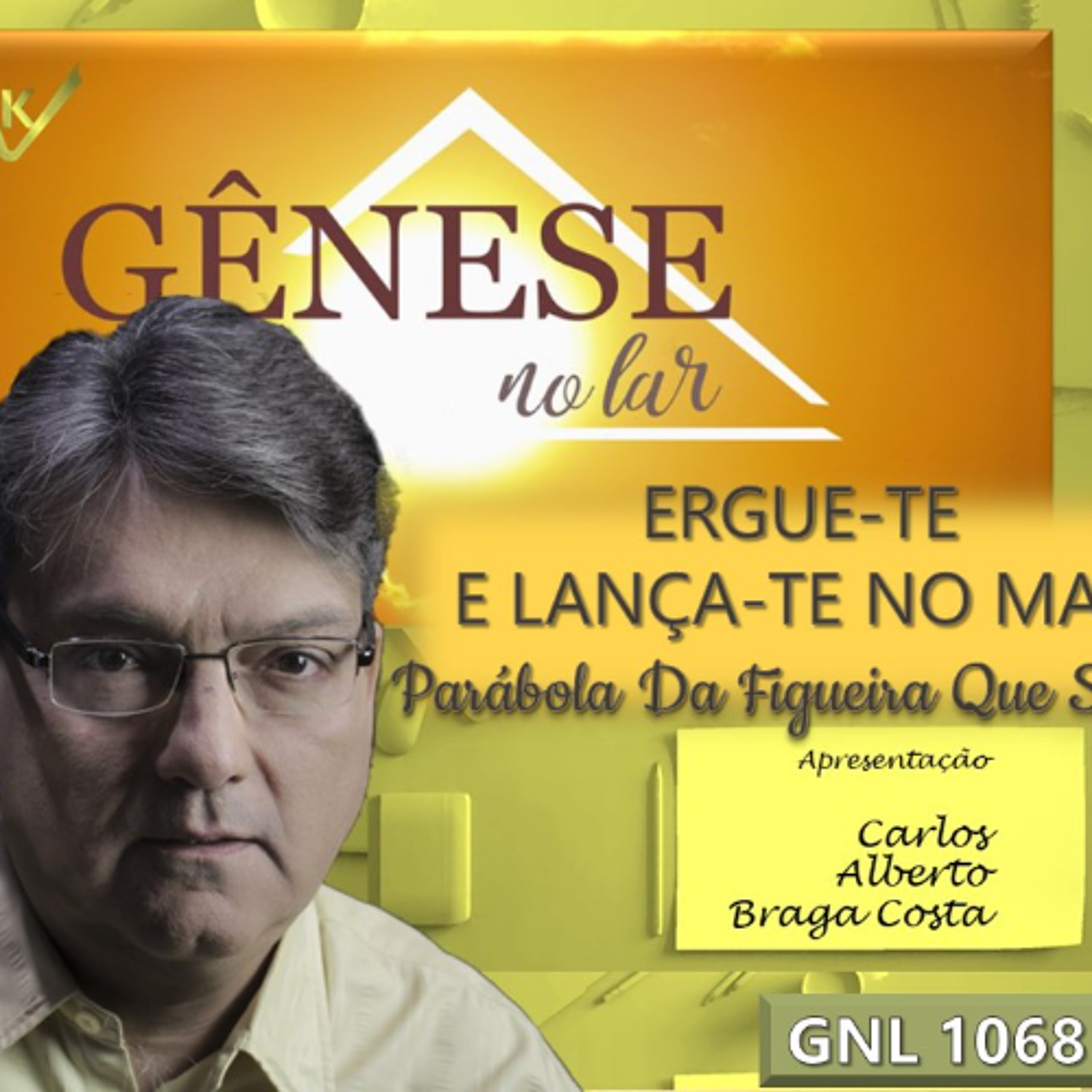 ERGUE-TE E LANÇA-TE NO MAR - GNL #1068 episode artwork
