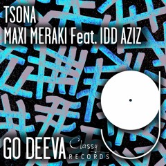 Maxi Meraki - Tsona (ft. Idd Aziz)