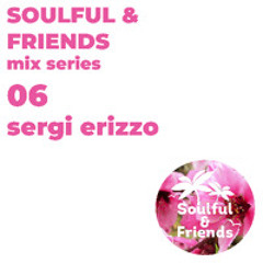 Soulful & Friends mix series 06