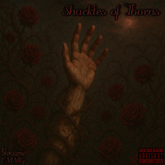 Shackles Of Thorns
