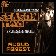 HYR Season 2 Ep. 8 Guest Mix By: Kloud Forest