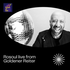 Rosoul live at Goldener Reiter