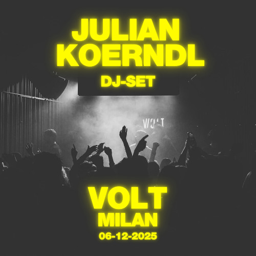 Julian Koerndl - @Volt Milano, 06.12.2025 2026-01-08
