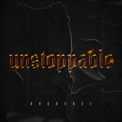 Unstoppable