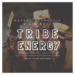 Rafael Starcevic, Liu Rosa - Tribe Energy