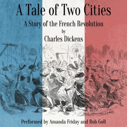 Stream A Tale of Two Cities by Charles Dickens — Audiobook Sample from ...