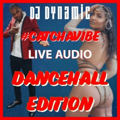 LiveAudio: NEW DANCEHALL MIX 2021 🔥🔥🔥| #CATCHAVIBE | Club House | @DJDYNAMICUK