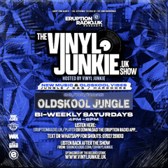 Episode 116 - Vinyl Junkie - Eruption Radio (Oldskool Jungle Show) – 06/09/2025