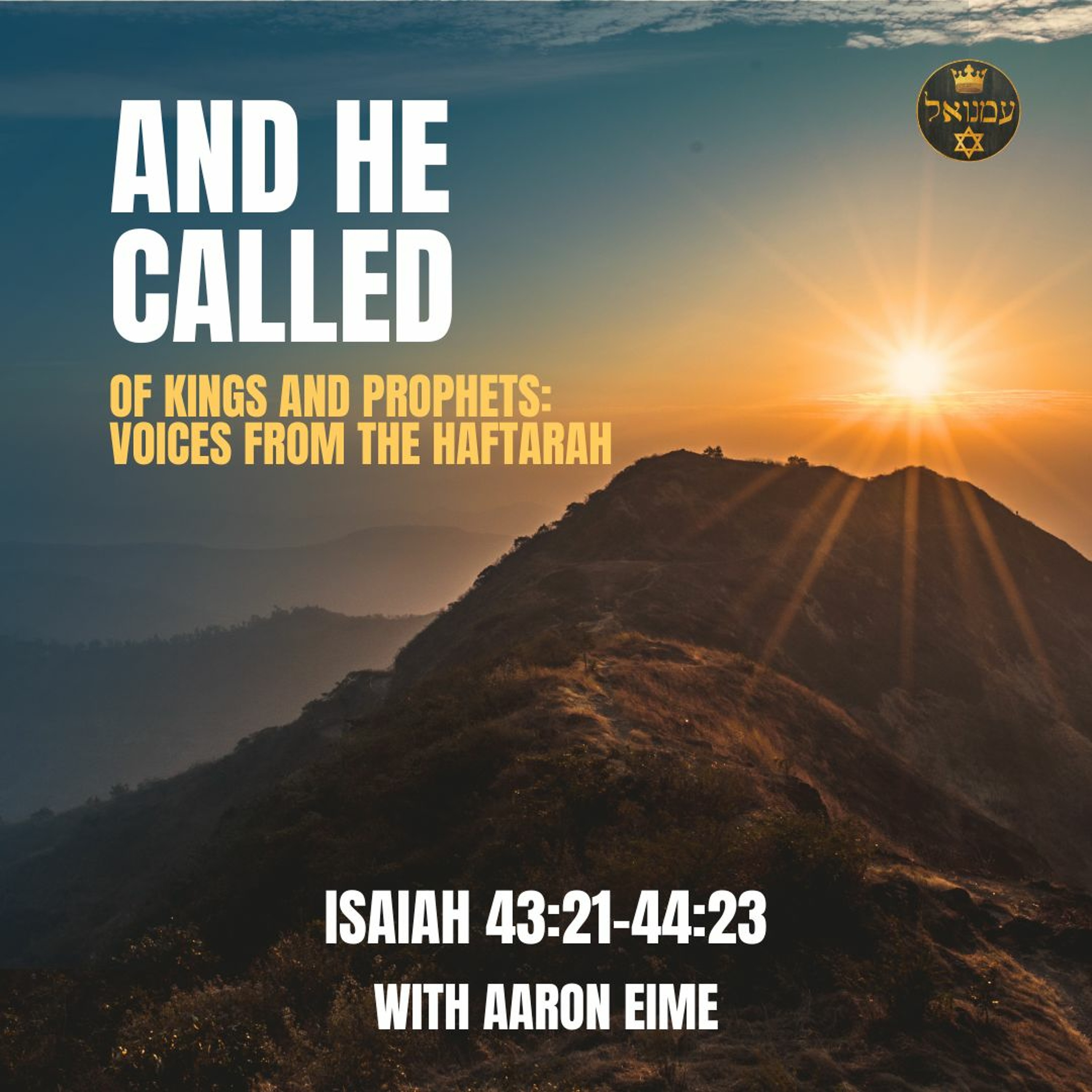 AND HE CALLED | Isaiah 43:21-44:23 with Aaron Eime