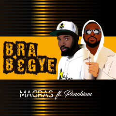 Bra Begye (feat. Ponobiom)