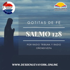 GOTITAS DE FE - SALMO 128