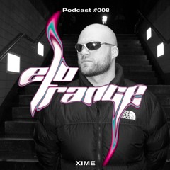 Berlin 6AM [XIME] - Elotrance Podcast #008