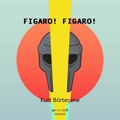 Figaro! Figaro!