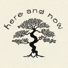 Here and Now