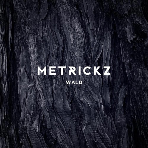 Metrickz - Wald [Tekk Version - 180Bpm]