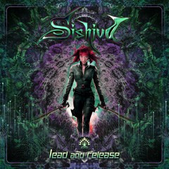 Sishiva - Lead And Release