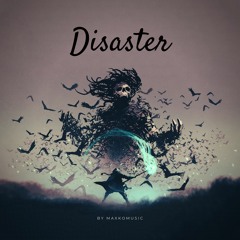 Disaster | Instrumental Epic Music for Video | Cinematic (FREE DOWNLOAD)