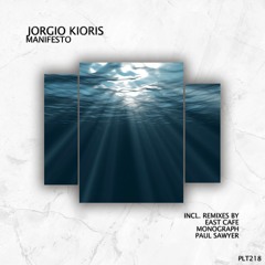 Jorgio Kioris - Manifesto (Endless Love Mix) (Short Edit)